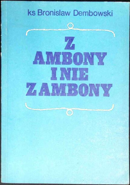 Z ambony i nie z ambony