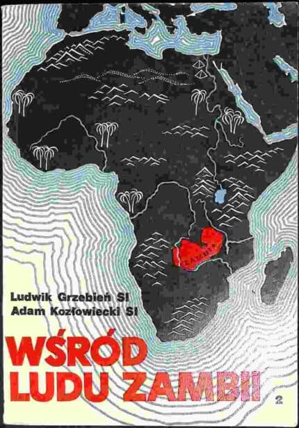 Wśród ludu Zambii, t. II