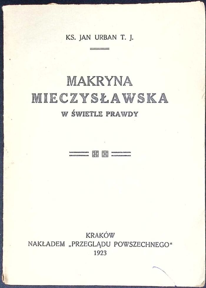 Makryna Mieczysławska w świetle prawdy - obrazek 1