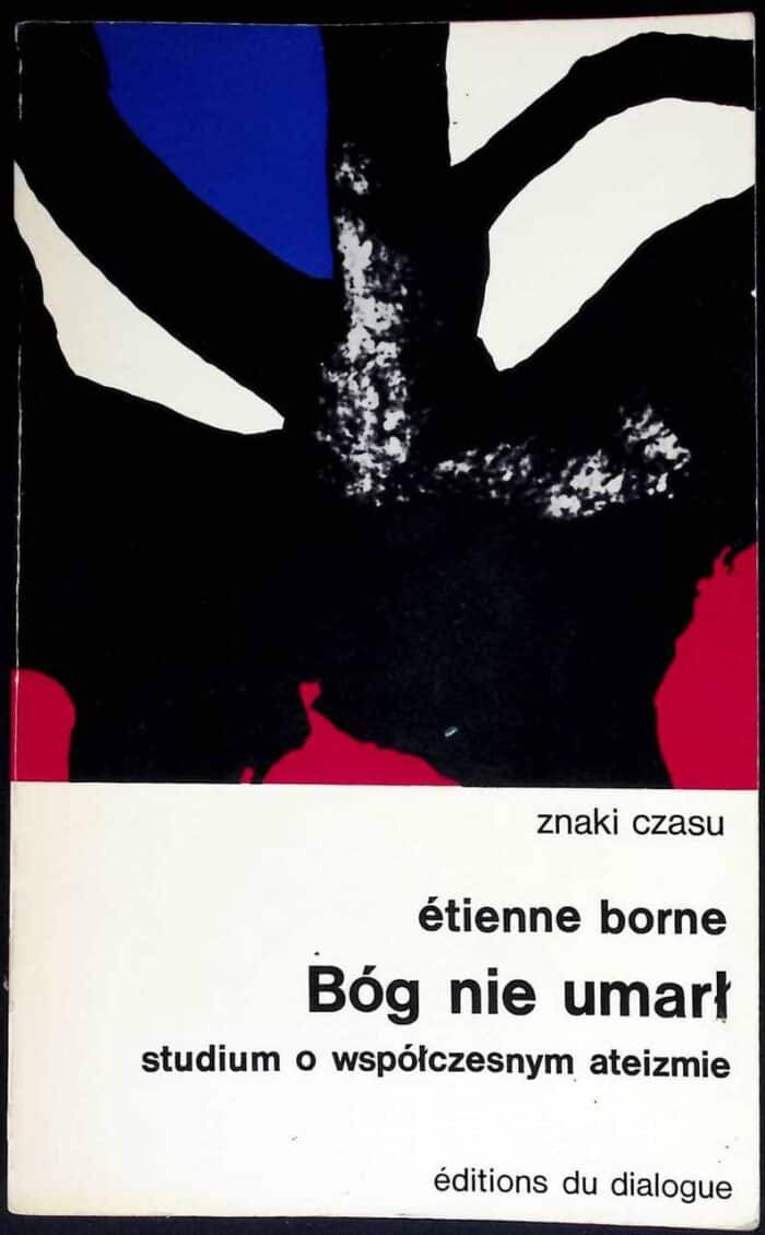Bóg nie umarł. Studium o współczesnym ateizmie - obrazek 1