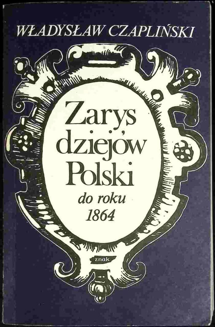 Zarys dziejów Polski do roku 1864 - obrazek 1