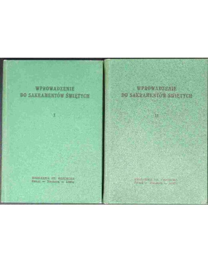Wprowadzenie do sakramentów świętych, t. I-II - obrazek 1