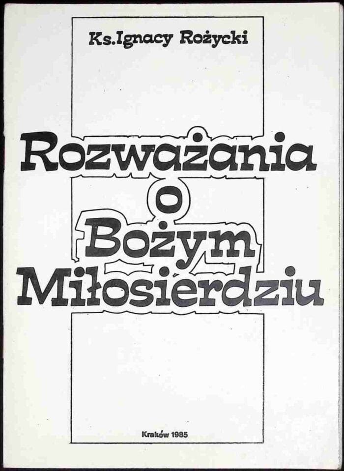 Rozważania o Bożym Miłosierdziu - obrazek 1