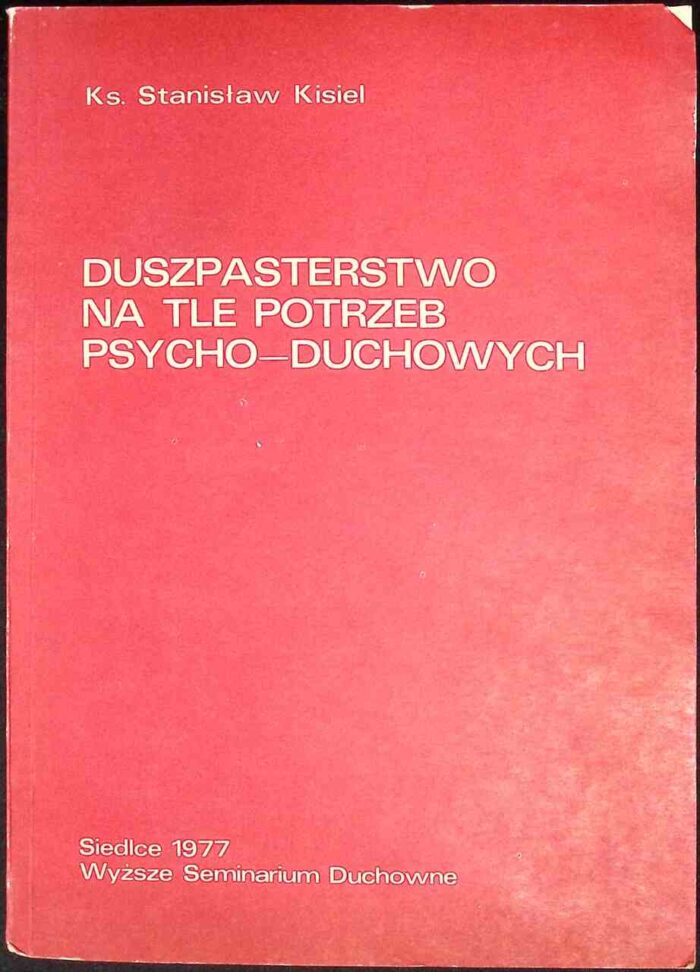 Duszpasterstwo na tle potrzeb psycho-duchowych - obrazek 1
