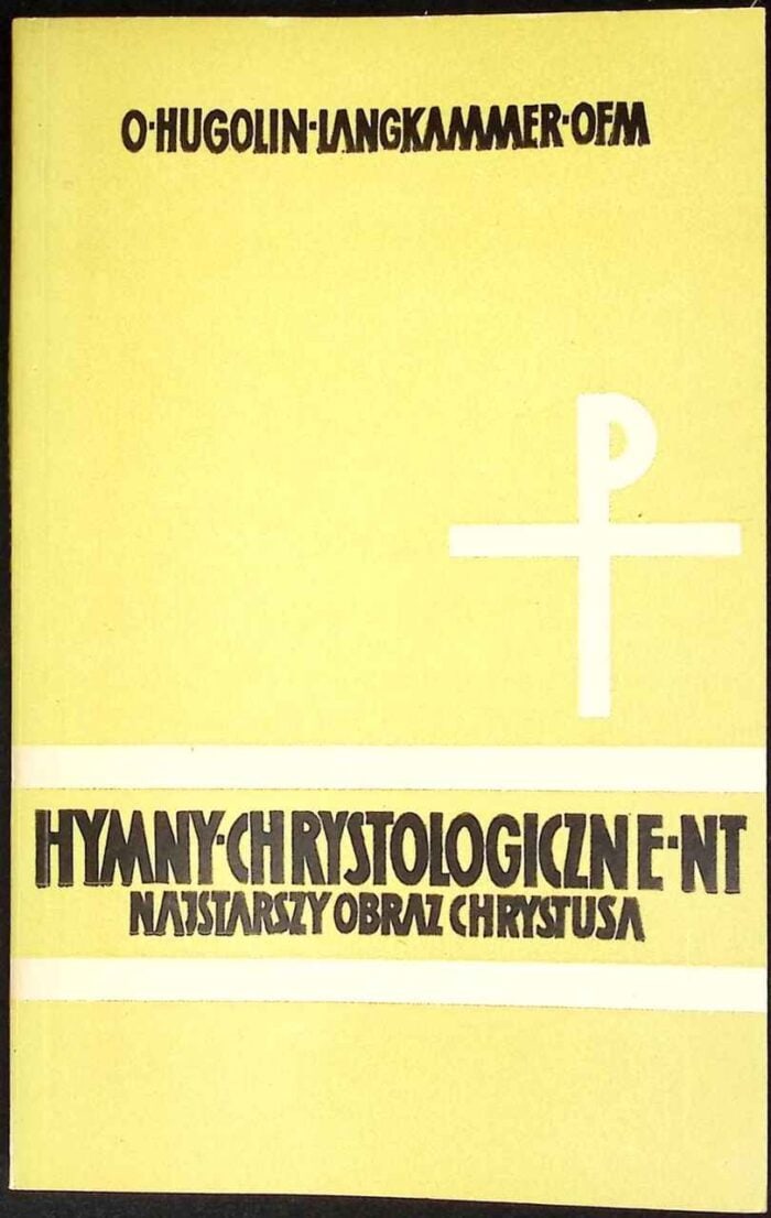 Hymny chrystologiczne Nowego Testamentu. Najstarszy obraz Chrystusa - obrazek 1