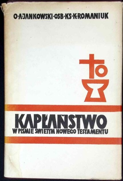 Kapłaństwo w Piśmie Świętym Nowego Testamentu