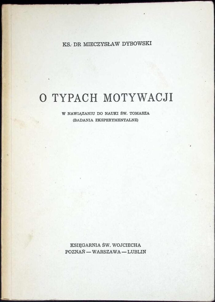 O typach motywacji w nawiązaniu do nauki św. Tomasza (badania eksperymentalne) - obrazek 1