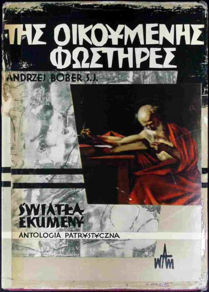 Światła ekumeny. Antologia patrystyczna - obrazek 1