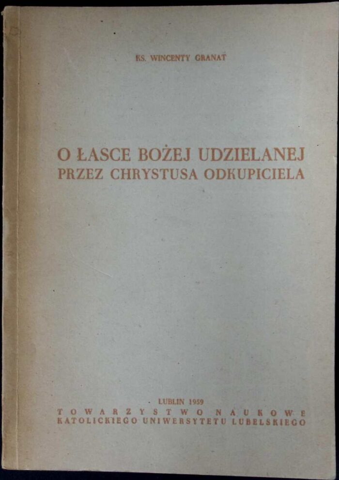 O łasce Bożej udzielanej przez Chrystusa Odkupiciela - obrazek 1