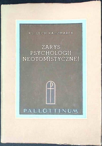 Zarys psychologii neotomistycznej