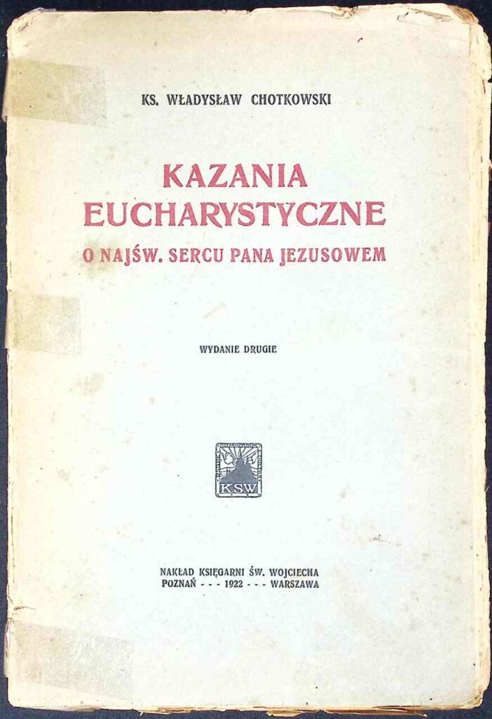 Kazania Eucharystyczne o Najśw. Sercu Pana Jezusowem - obrazek 1