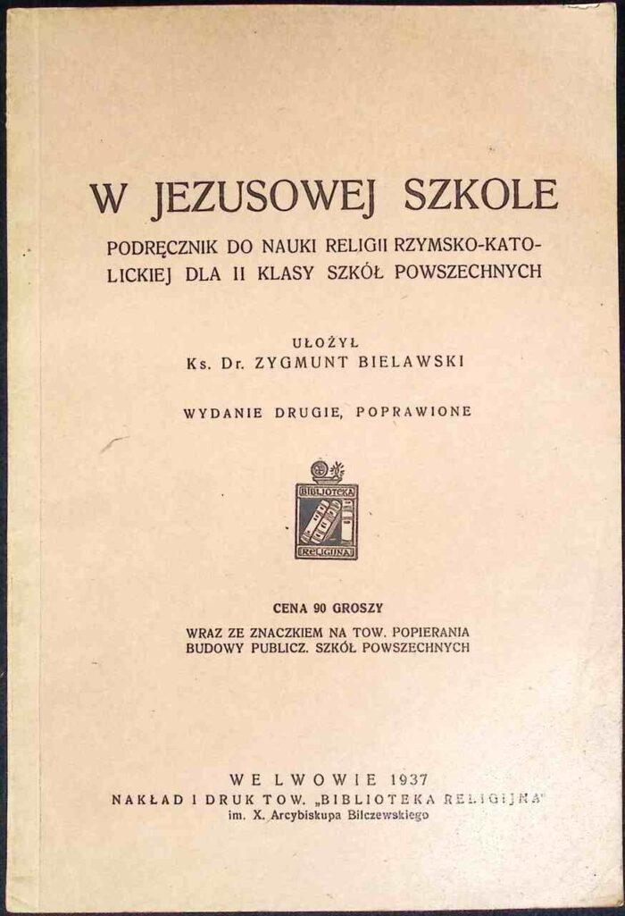 W Jezusowej szkole. Podręcznik do nauki religii rzymsko-katolickiej dla II klasy szkół powszechnych - obrazek 1