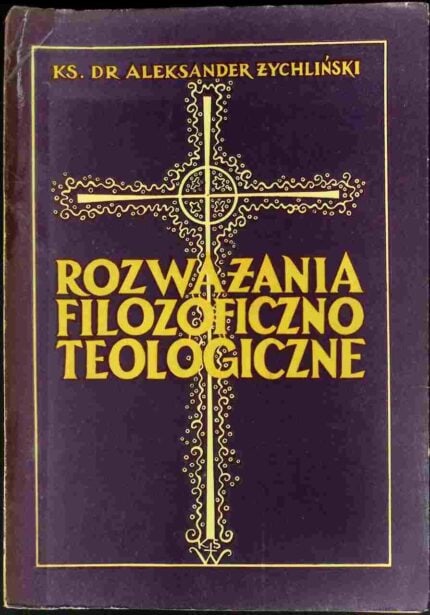 Rozważania filozoficzno-teologiczne