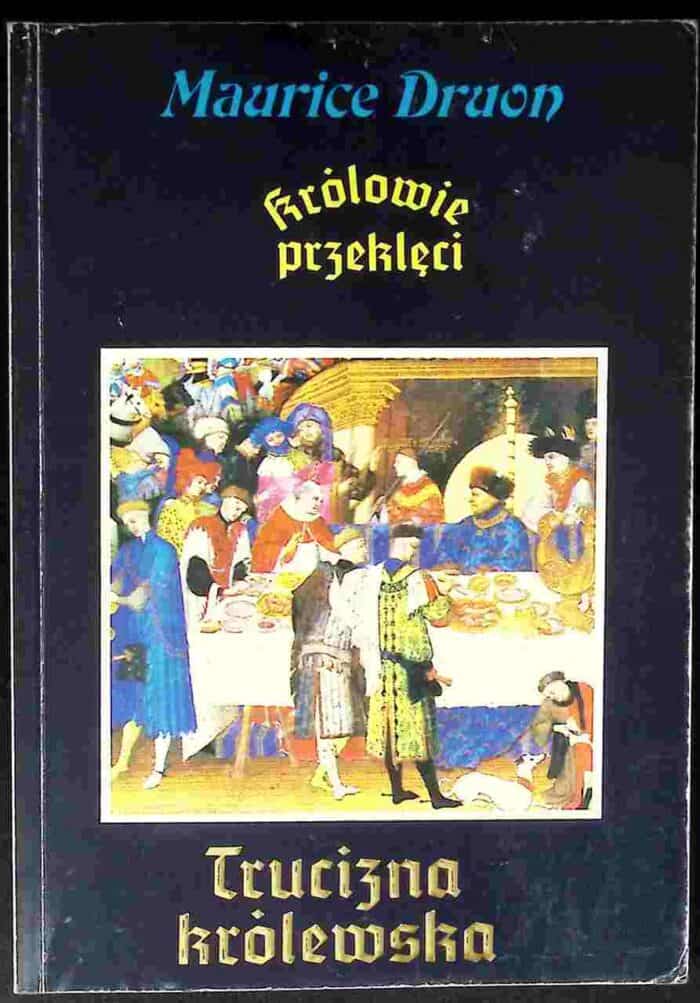 Królowie przeklęci. Trucizna królewska - obrazek 1