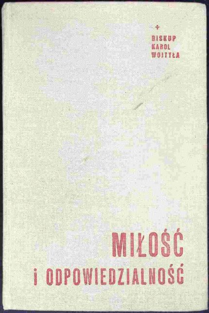 Miłość i odpowiedzialność (tw.)