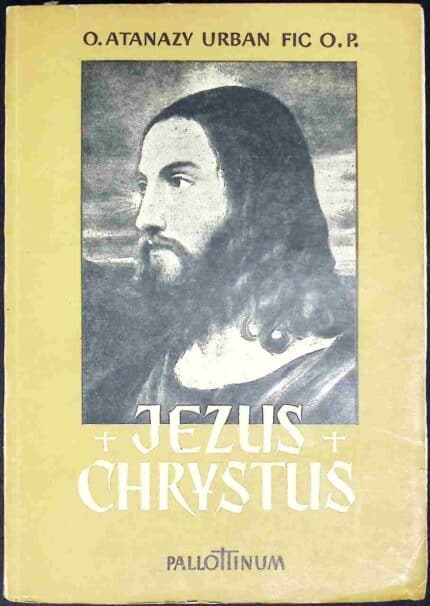 Jezus Chrystus, t. I