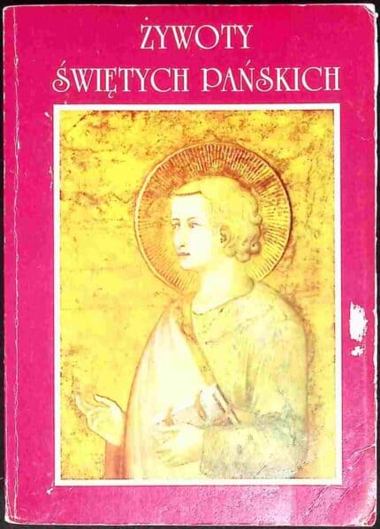 Żywoty Świętych Pańskich