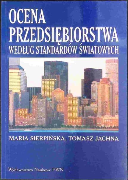 Ocena przedsiębiorstwa według standardów światowych