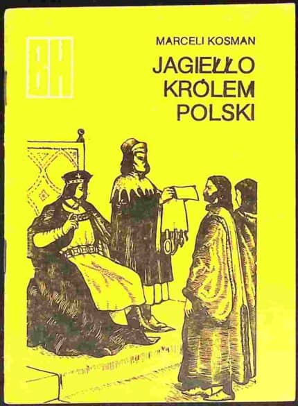 Jagiełło królem Polski