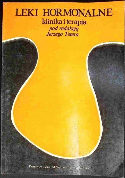Leki hormonalne. Klinika i terapia
