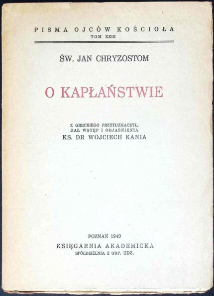 O kapłaństwie - św. Jan Chryzostom