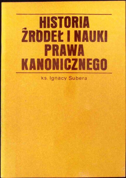 Historia źródeł i nauki prawa kanonicznego