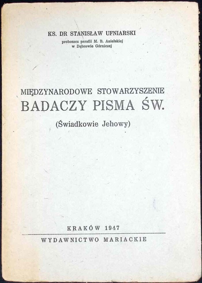 Międzynarodowe Stowarzyszenie Badaczy Pisma św. (Świadkowie Jehowy) - obrazek 1