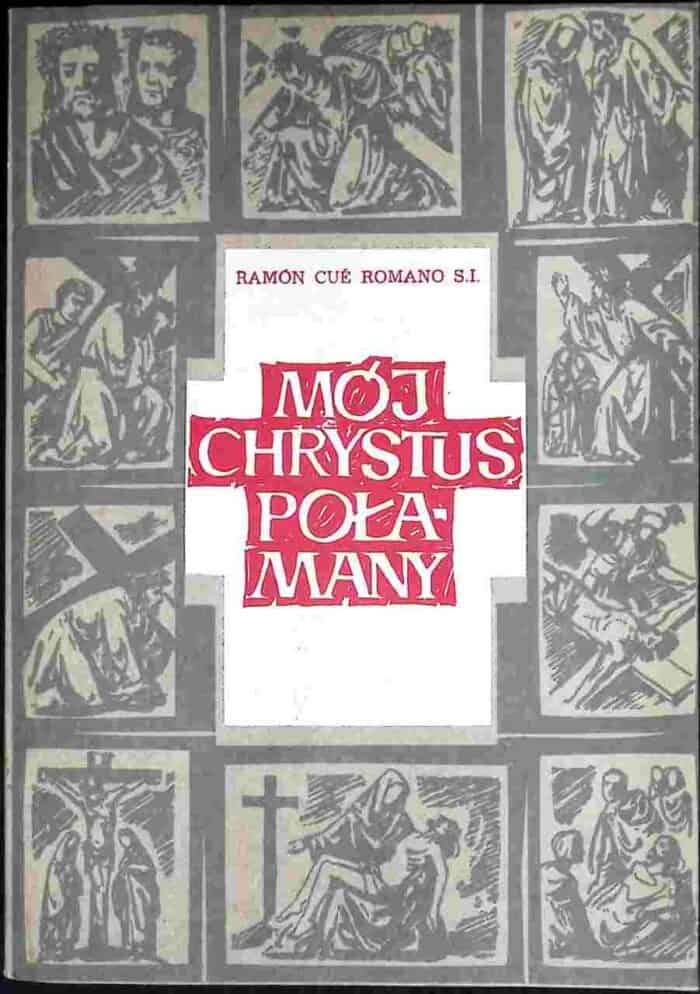 Mój Chrystus połamany - obrazek 1