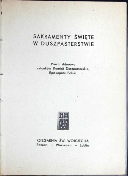 Sakramenty święte w duszpasterstwie