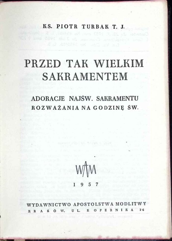 Przed tak Wielkim Sakramentem. Adoracje Najśw. Sakramentu. Rozważania na Godzinę Św. - 1957 - obrazek 1