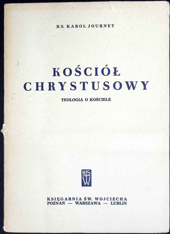 Kościół Chrystusowy. Teologia o Kościele - obrazek 1
