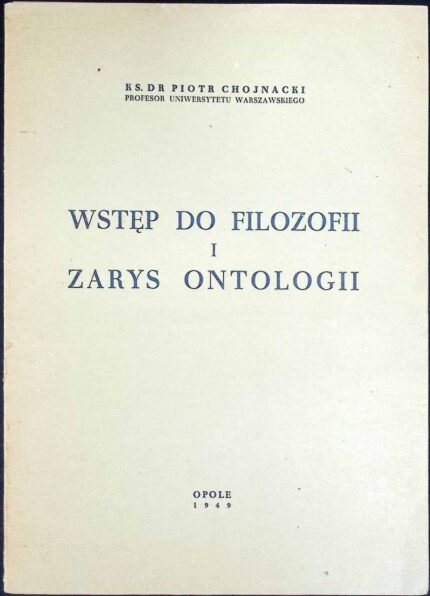 Wstęp do filozofii i zarys ontologii