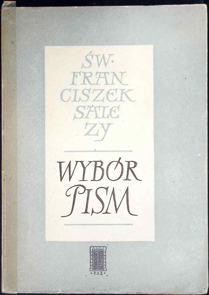 Wybór pism - św. Franciszek Salezy - obrazek 1
