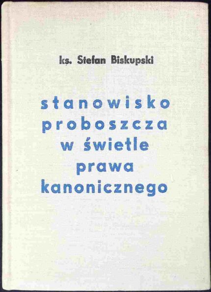 Stanowisko proboszcza w świetle prawa kanonicznego