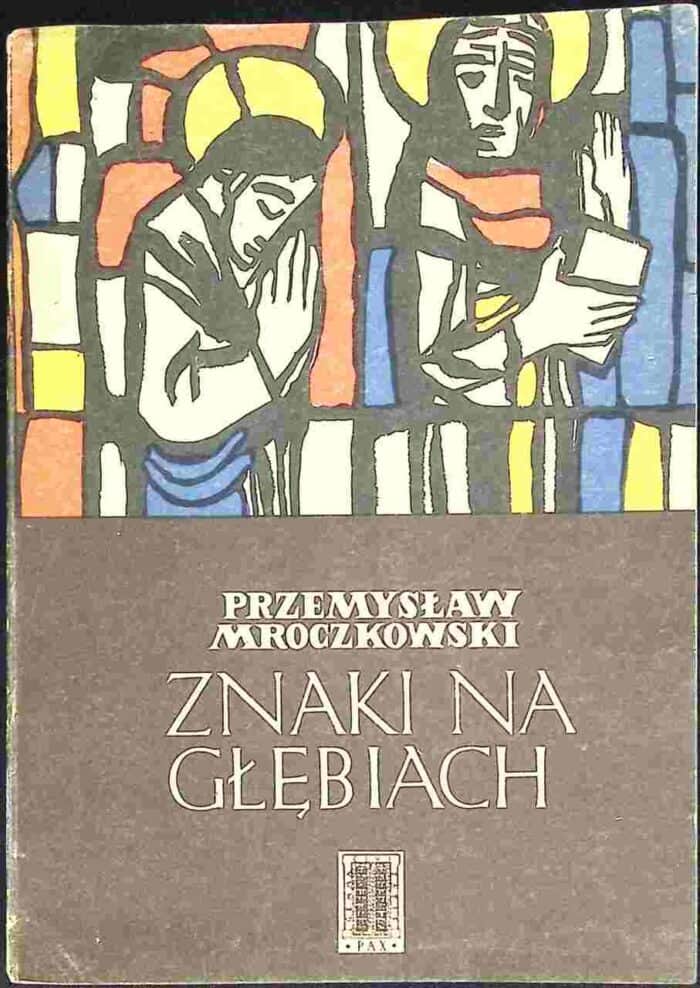 Znaki na głębiach. Eseje wokół liturgii - 1957 - obrazek 1