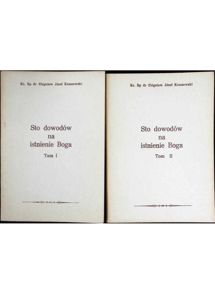 Sto dowodów na istnienie Boga, t. I-II - obrazek 1