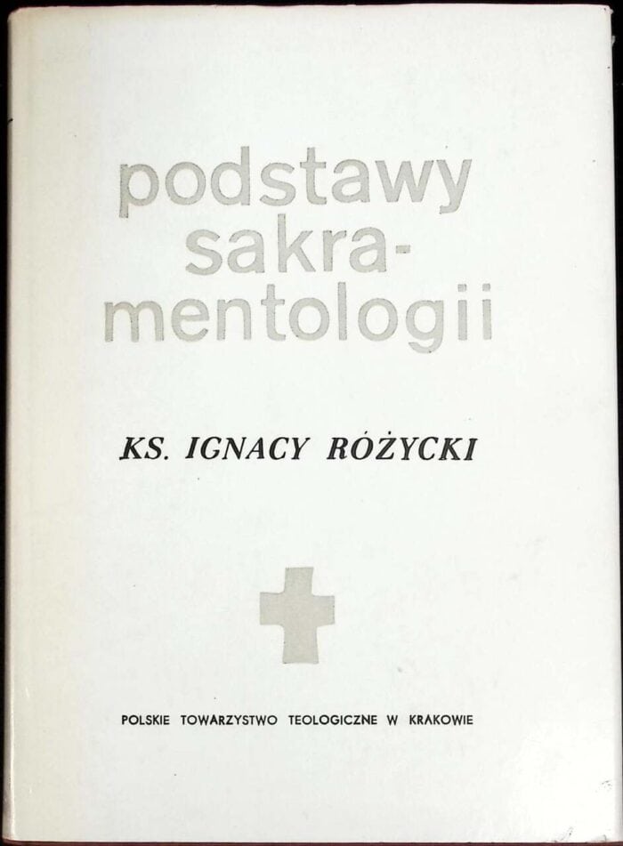 Podstawy sakramentologii - obrazek 1