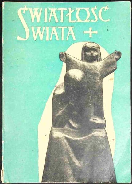 Światłość świata. Życie Jezusa Chrystusa i jego uczniów - ks. Jan Zieja