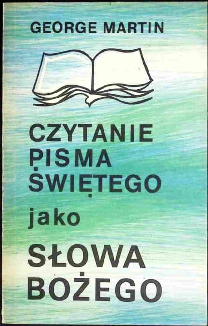 Czytanie Pisma Świętego jako Słowa Bożego
