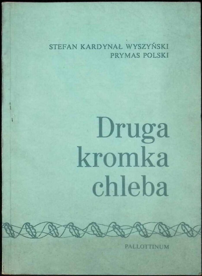 Druga kromka chleba - obrazek 1