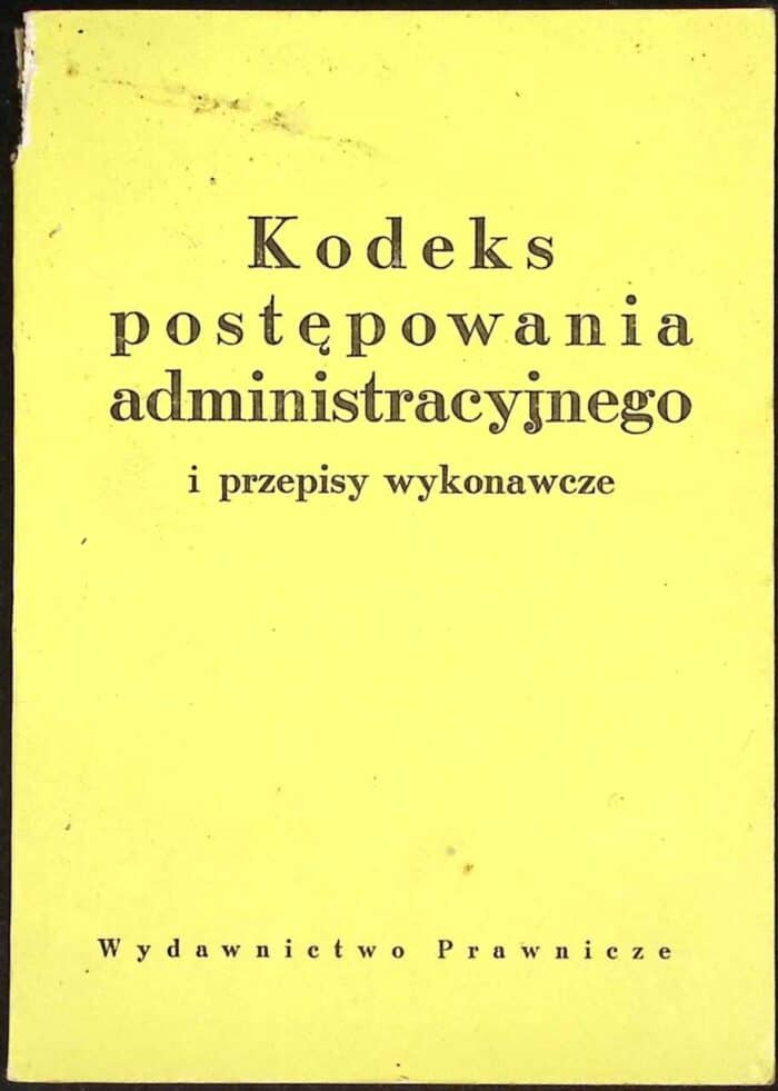 Kodeks powstępowania administracyjnego i przepisy wykonawcze - obrazek 1