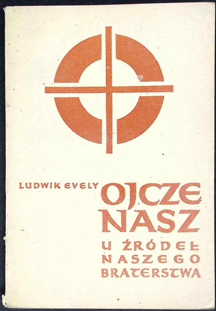 Ojcze nasz. U źródeł naszego braterstwa - obrazek 1