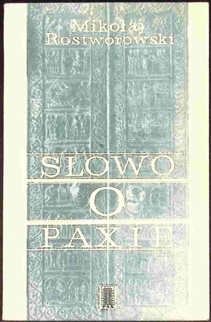 Słowo o Paxie 1945-1956
