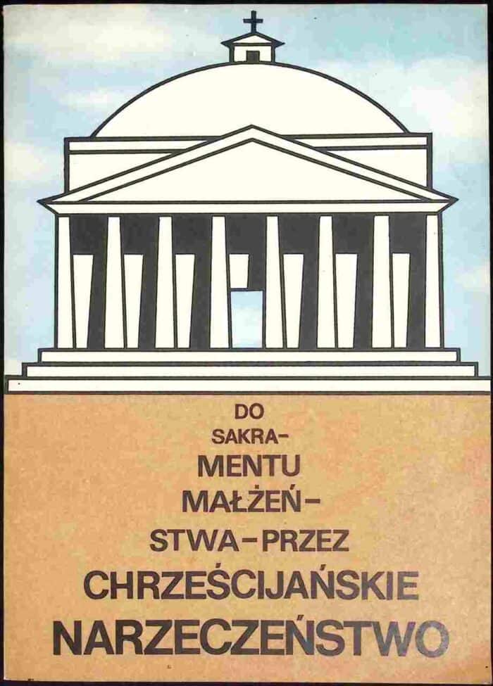 Do sakramentu małżeństwa - przez chrześcijańskie narzeczeństwo - obrazek 1