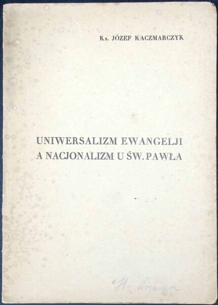 Uniwersalizm Ewangelji a nacjonalizm u św. Pawła