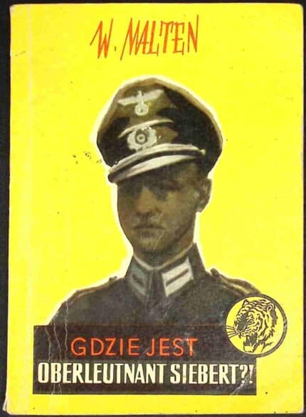 Gdzie jest oberleutnant Siebert? - Żółty Tygrys