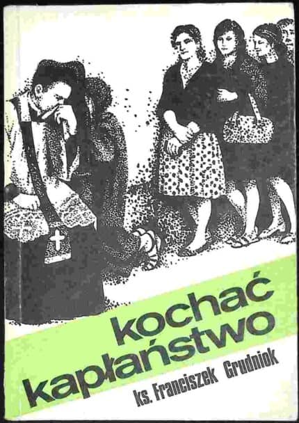 Kochać kapłaństwo