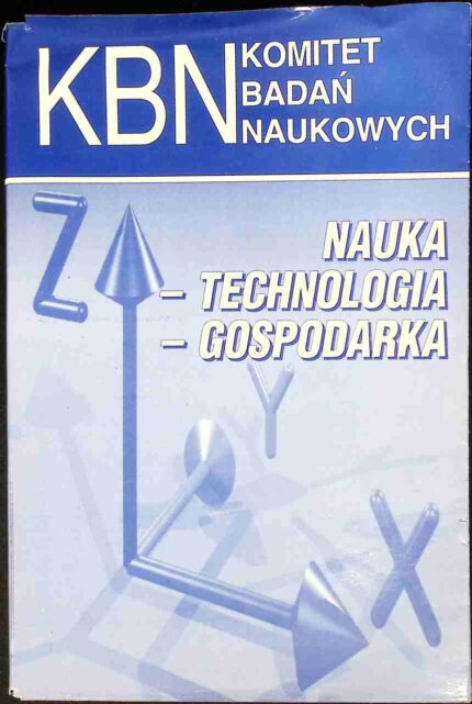 Nauka - technologia - gospodarka