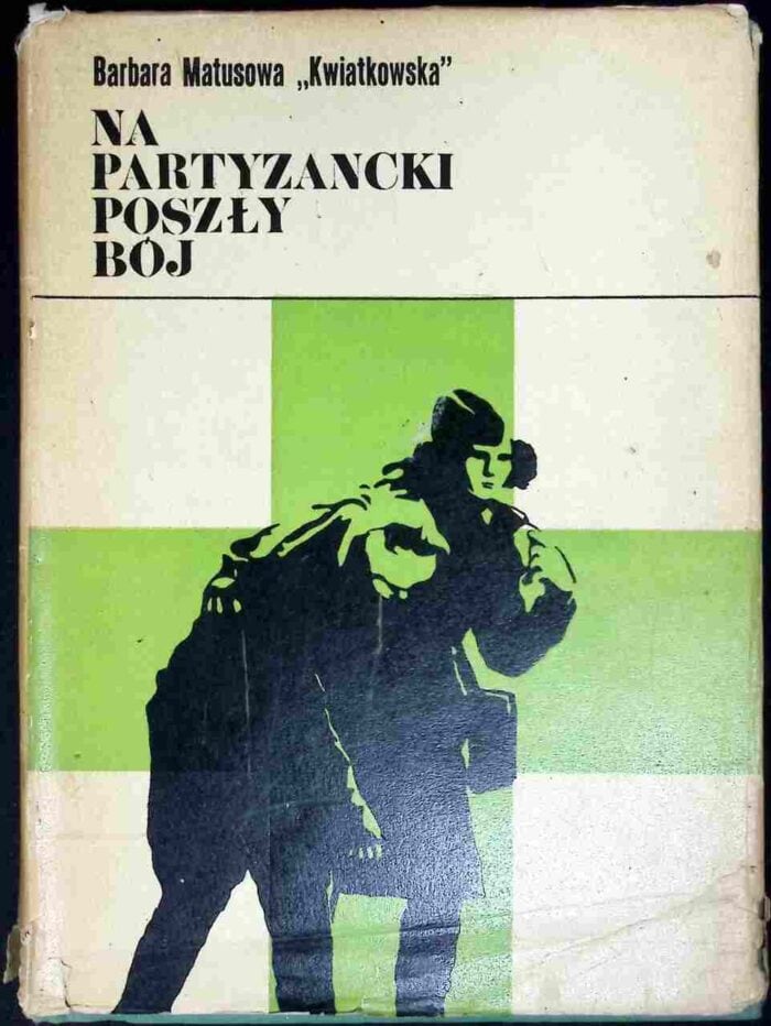 Na partyzancki poszły bój 1939-1945 - obrazek 1