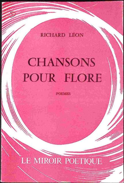 Chansons pour flore. Poemes